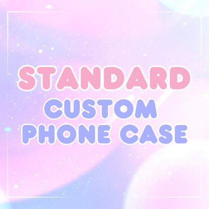 Standard Custom Phone Case